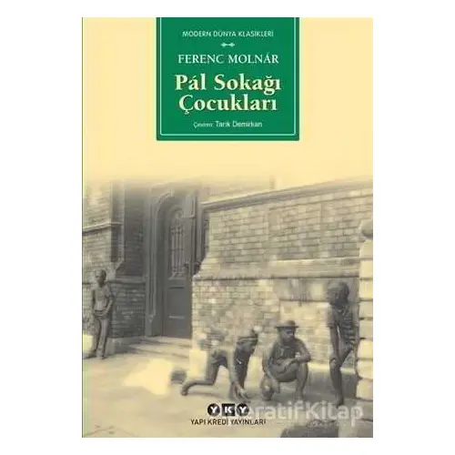 Pal Sokağı Çocukları (Küçük Boy) - Ferenc Molnar - Yapı Kredi Yayınları