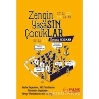 Zengin Yaşasın Çocuklar - Öztuna Norman - Palme Yayıncılık