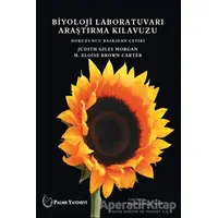 Biyoloji Laboratuvarı Araştırma Kılavuzu - Judith Gles Morgan - Palme Yayıncılık