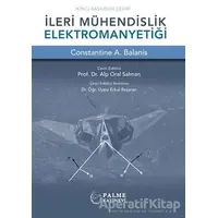 İleri Mühendislik Elektromanyetiği - Constantine A. Balanis - Palme Yayıncılık