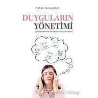 Duyguların Yönetimi - Tuncay Dilci - Palme Yayıncılık