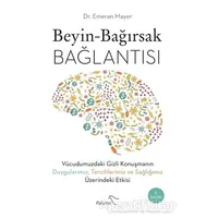 Beyin - Bağırsak Bağlantısı - Emeran Mayer - Paloma Yayınevi