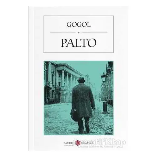 Palto - Nikolay Vasilyeviç Gogol - Karbon Kitaplar