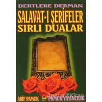 Dertlere Derman Salavat-ı Şerifeler ve Sırlı Dualar (Dua-040) - Arif Pamuk - Pamuk Yayıncılık