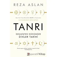 Tanrı Geçmişten Günümüze Dinler Tarihi - Reza Aslan - Panama Yayıncılık