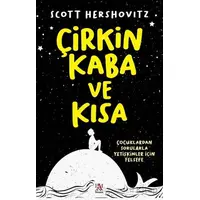 Çirkin, Kaba ve Kısa - Scott Hershovitz - Panama Yayıncılık