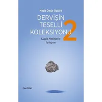 Dervişin Teselli Koleksiyonu - 2 - Mecit Ömür Öztürk - Hayykitap