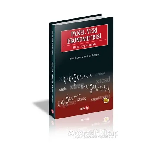 Panel Veri Ekonometrisi - Stata Uygulamalı - Ferda Yerdelen Tatoğlu - Beta Yayınevi