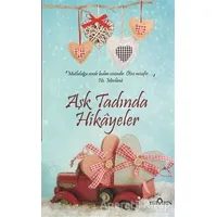 Aşk Tadında Hikayeler - Akif Bayrak - Yediveren Yayınları