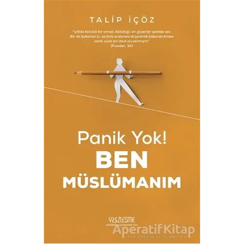 Panik Yok! Ben Müslümanım - Talip İçöz - Yüzleşme Yayınları