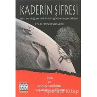 Kaderin Şifresi - Celalettin İpekbayrak - Sınır Ötesi Yayınları