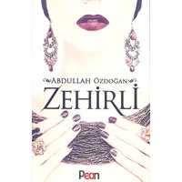 Zehirli - Abdullah Özdoğan - Peon Kitap