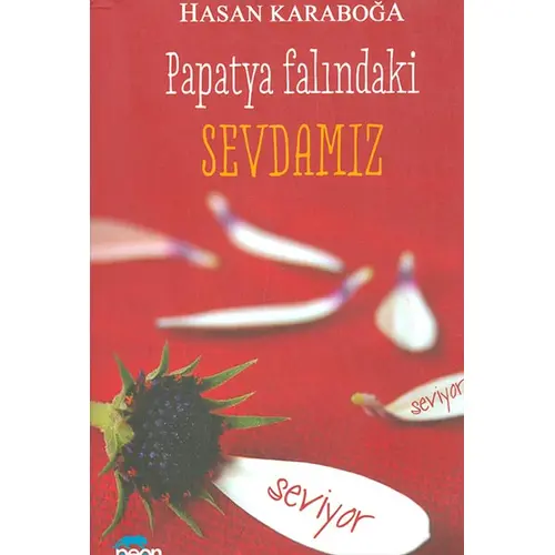 Papatya Falındaki Sevdamız - Hasan Karaboğa - Peon Kitap