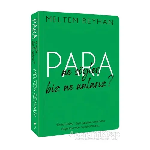 Para Ne Söyler, Biz Ne Anlarız ? - Meltem Reyhan - İndigo Kitap