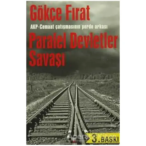 Paralel Devletler Savaşı - Gökçe Fırat - İleri Yayınları