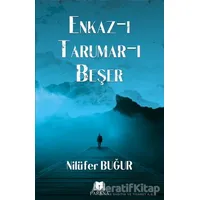 Enkaz-ıTarumar-ı Beşer - Nilüfer Buğur - Parana Yayınları