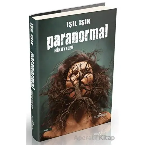 Paranormal Hikayeler - Işıl Işık - Yediveren Yayınları