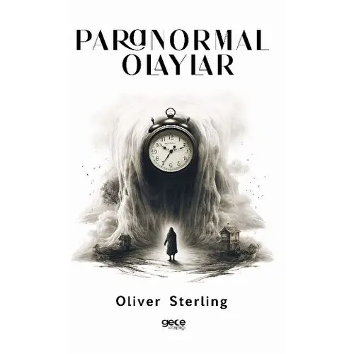 Paranormal Olaylar - Oliver Sterling - Gece Kitaplığı