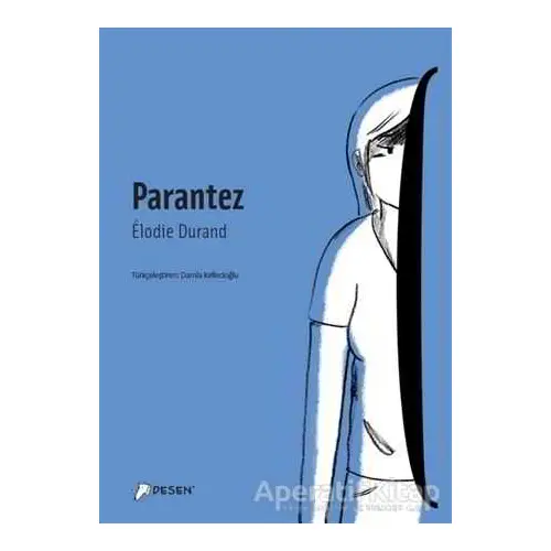 Parantez - Elodie Durand - Desen Yayınları