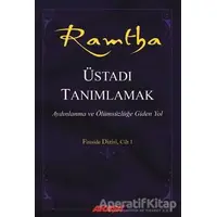 Ramtha : Üstadı Tanımlamak - J. Z. Knight - Akaşa Yayınları