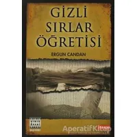 Gizli Sırlar Öğretisi - Ergun Candan - Sınır Ötesi Yayınları