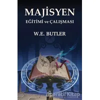 Majisyen Eğitimi ve Çalışması - W. E. Butler - Hermes Yayınları