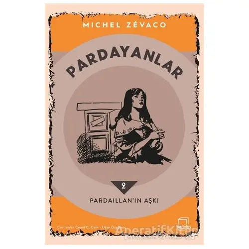 Pardayanlar 2 - Pardaillan’ın Aşkı - Michel Zevaco - Dedalus Kitap