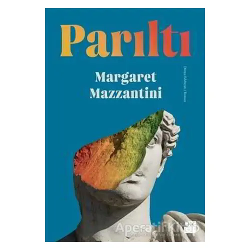 Parıltı - Margaret Mazzantini - Doğan Kitap