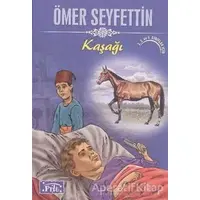 Kaşağı - Ömer Seyfettin - Parıltı Yayınları