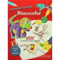 Noktadan Noktaya Dinozorlar - Kolektif - Parıltı Yayınları