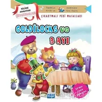 Goldilocks ve Üç Ayı - Çıkartmalı Peri Masalları - Kolektif - Parıltı Yayınları