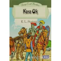 Kara Ok - Robert Louis Stevenson - Parıltı Yayınları