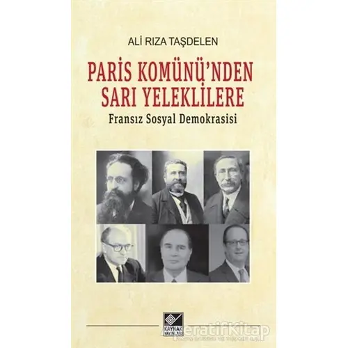 Paris Komününden Sarı Yeleklilere - Ali Rıza Taşdelen - Kaynak Yayınları