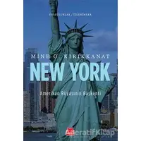 New York - Amerikan Rüyasının Başkenti - Mine G. Kırıkkanat - Kırmızı Kedi Yayınevi