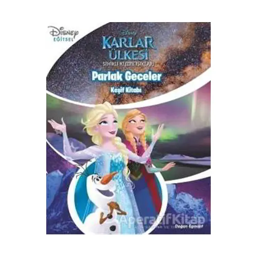 Parlak Geceler - Keşif Kitabı / Disney Karlar Ülkesi - Kolektif - Doğan Egmont Yayıncılık