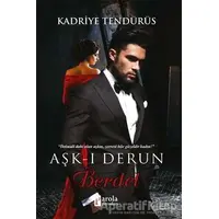 Aşk-ı Derun Berdel - Kadriye Tendürüs - Parola Yayınları