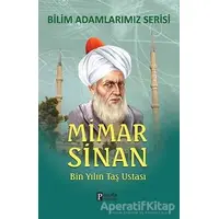 Mimar Sinan - Bilim Adamlarımız Serisi - Ali Kuzu - Parola Yayınları