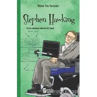 Stephen Hawking - Bilime Yön Verenler - M. Murat Sezer - Parola Yayınları