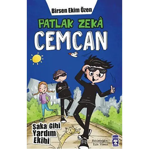 Patlak Zeka Cemcan - Şaka Gibi Yardım Ekibi - Birsen Ekim Özen - Timaş Çocuk