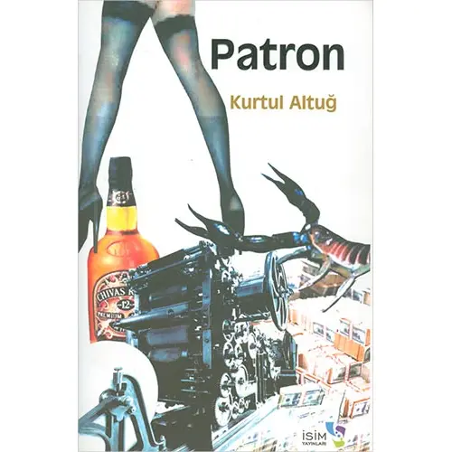 Patron - Kurtul Altuğ - İsim Yayınları