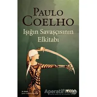 Işığın Savaşçısının Elkitabı - Paulo Coelho - Can Yayınları