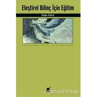 Eleştirel Bilinç İçin Eğitim - Paulo Freire - Ayrıntı Yayınları