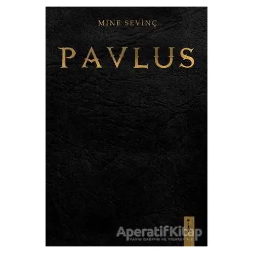 Pavlus - Mine Sevinç - İkinci Adam Yayınları