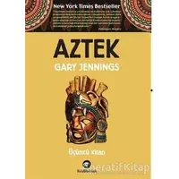 Aztek - Üçüncü Kitap - Gary Jennings - Kassandra Yayınları