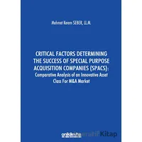 Critical Factors Determining the Success of Special Purpose Acquisition Companies (SPACS) - Comparat