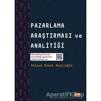 Pazarlama Araştırması ve Analitiği - Selçuk Burak Haşıloğlu - Nobel Bilimsel Eserler