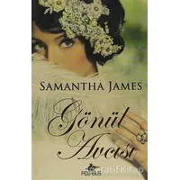 Gönül Avcısı - Samantha James - Pegasus Yayınları