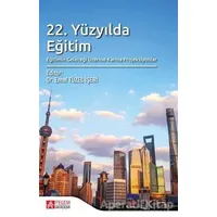 22. Yüzyılda Eğitim - Kolektif - Pegem Akademi Yayıncılık