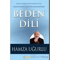 Beden Dili Rahatlatan ve Güven Kazandıran - Hamza Uğurlu - Festival Yayıncılık