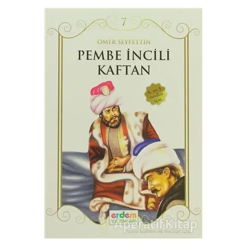 Pembe İncili Kaftan - Ömer Seyfettin - Erdem Çocuk